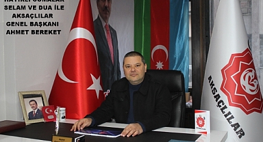 Aksaçlılar Genel Başkanı Bereket’ten Peygamberimize Yönelik İftiralarla Dolu İfadelere Sert Tepki….