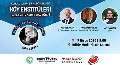 Köy Enstitüleri'nin kuruluşu Manisa'da kutlanıyor