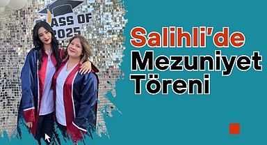 Salihli'de lise öğrencileri için muhteşem mezuniyet töreni