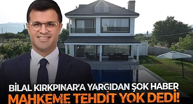 Yargıdan Bilal Kırkpınar’ı üzen haber! ‘’Tehdit’’ edildim diyerek yargıya taşıdığı konuda mahkeme son sözünü söyledi