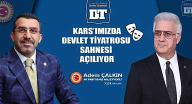 KARS'A TARİHİ KÜLTÜR YATIRIMI: DEVLET TİYATROSU SAHNESİ MÜJDESİ!