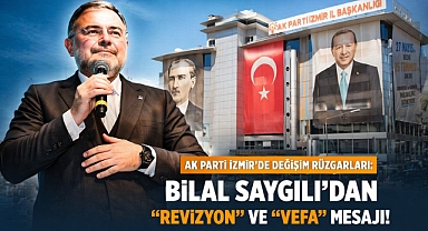 AK Parti İzmir'de Değişim Rüzgarları: Bilal Saygılı'dan 